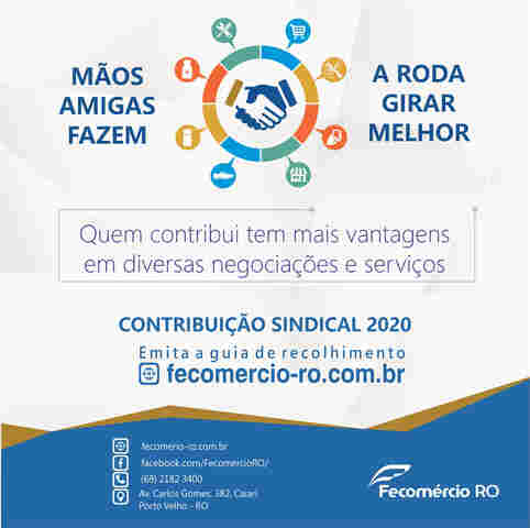 Fecomércio atua em defesa do Comércio e dos Empresários de Rondônia