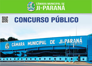 Concurso da Câmara de Ji-Paraná tem salários de até R$ 5.419, 34