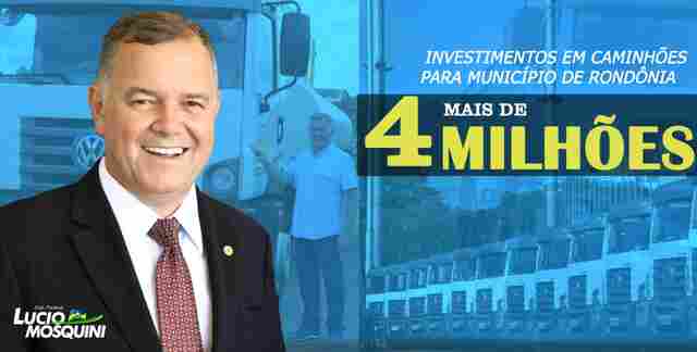 Emendas de Mosquini garantem 12 caminhões para os municípios