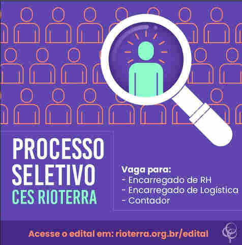 Rioterra abre Processo Seletivo para contratação nas áreas de RH, Logística e Contabilidade