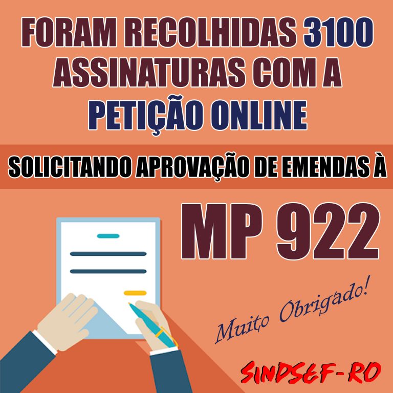 Sindsef recolhe 3.100 assinaturas com petição online enviada a parlamentares federais solicitando aprovação de emendas à MP 922