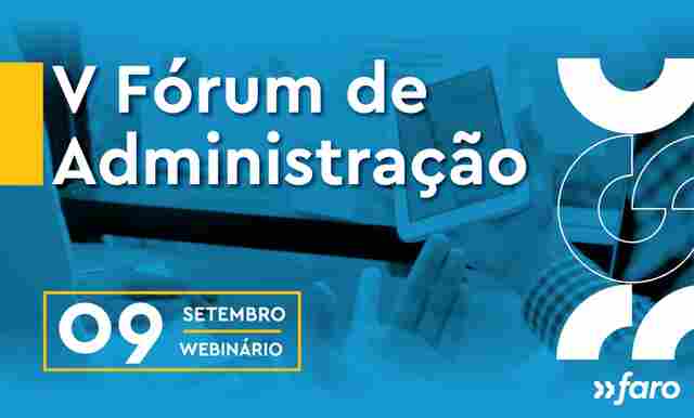Faro realiza V Fórum de Administração e aborda tema sobre Mercado Financeiro