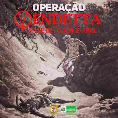 Polícia desencadeia terceira fase da operação que investiga assassinatos por vingança