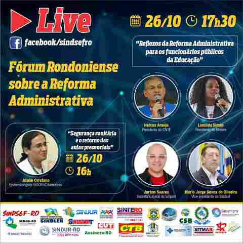 Presidente da CNTE discute reflexos da Reforma Administrativa aos servidores públicos de Rondônia