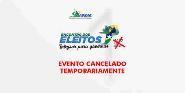 Com aumento de casos de Coronavírus, Arom adia encontro dos eleitos