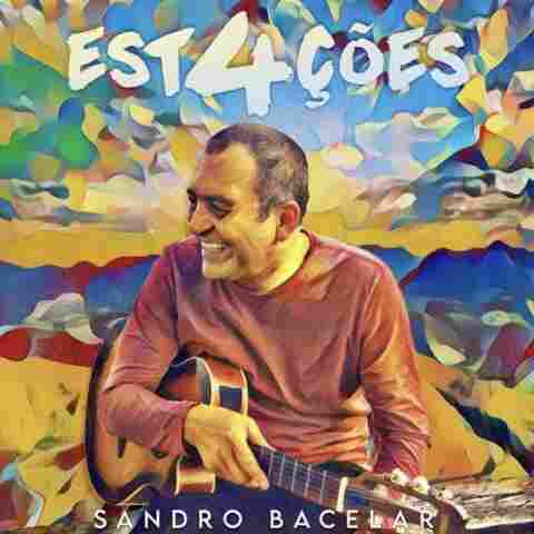 Sandro Bacelar realiza live para lançar EP "4 Estações”