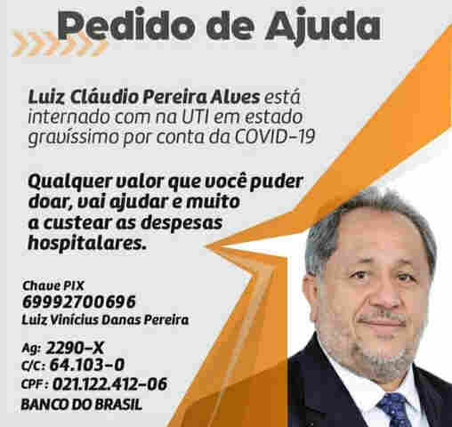 Família do secretário Luiz Cláudio pede ajuda para custear tratamento de Saúde