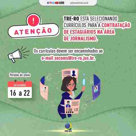 TRE de Rondônia anuncia seleção de estagiários na área de Jornalismo.