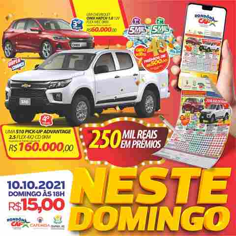 Rondoncap sorteia uma S10 e um Onix no próximo domingo; confira melhores momentos do sorteio do dia 3