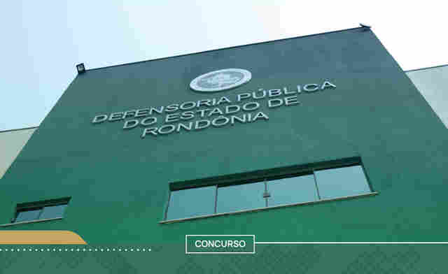 Defensoria Pública de Rondônia abre concurso para níveis médio e superior