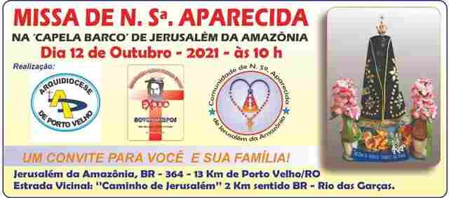 Jerusalém da Amazônia tem programação especial no dia da Padroeira do Brasil