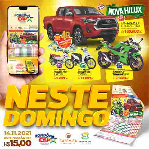Especial de novembro, Hilux no quarto prêmio e Kawasaki ninja no terceiro; veja sorteio do Rondoncap do último domingo