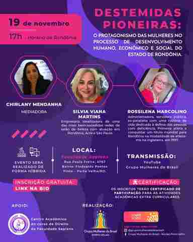 Grupo Mulheres do Brasil lança luz sobre a participação da mulher no processo de colonização e desenvolvimento de Rondônia