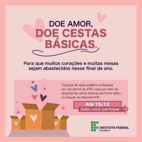 Servidores do IFRO de Porto Velho realizam campanha de arrecadação de alimentos