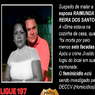 Polícia pede ajuda para prender homem acusado de matar a mulher com seis facadas