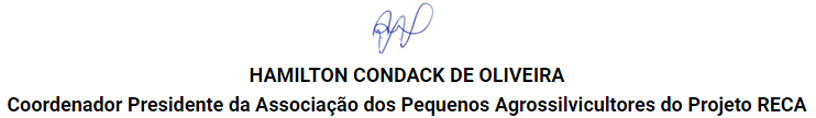 Associação dos Pequenos Agrossilvicultores do Projeto Reca - Comunicado de Recebimento de Recursos Financeiros