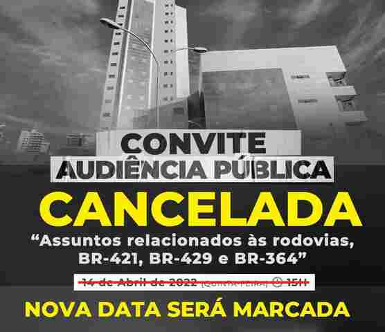 Assembleia comunica o cancelamento de audiência pública, programada para esta quinta-feira