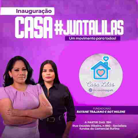 Projeto Casa Lilás é reinaugurado em Porto Velho