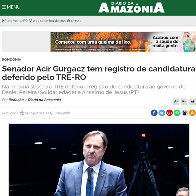 Jornal de Acir Gurgacz divulga fake news e diz que registro foi deferido pelo TRE