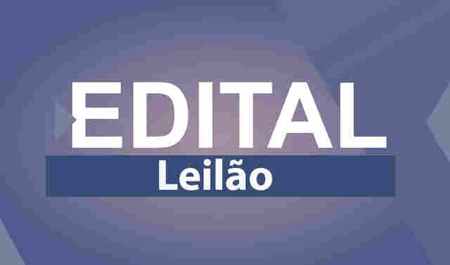 Edital de Leilão de Alienação Fiduciária – Online