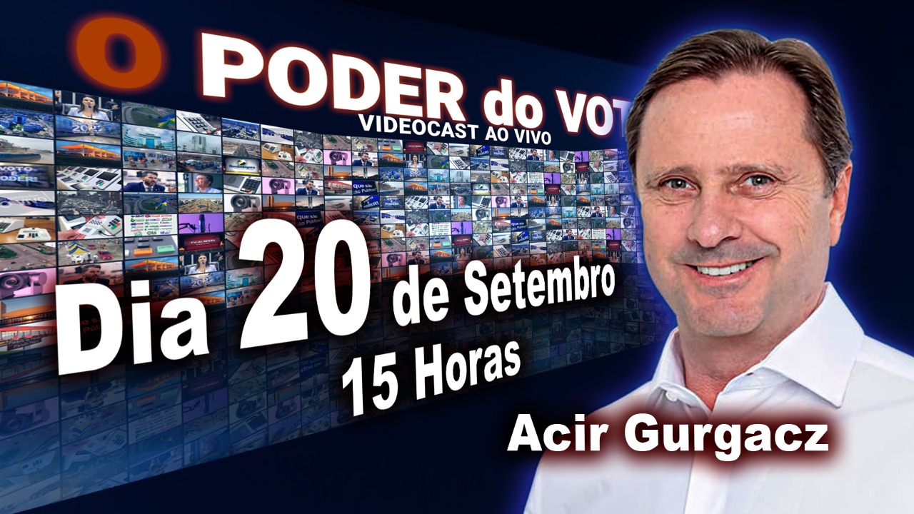 Senador Acir Gurgacz ao vivo, a partir das 15 horas, no Videocast “O Poder do Voto”; participe