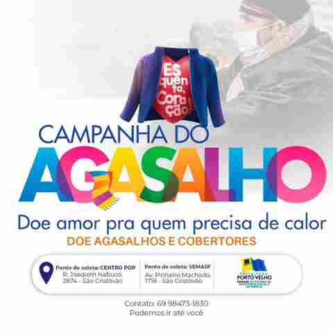 Porto Velho lança campanha “Doe Cobertores e Agasalhos” para distribuir à população em situação de rua
