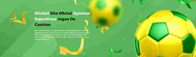 Por que milhares de brasileiros escolhem a B2XBet para apostar em esportes