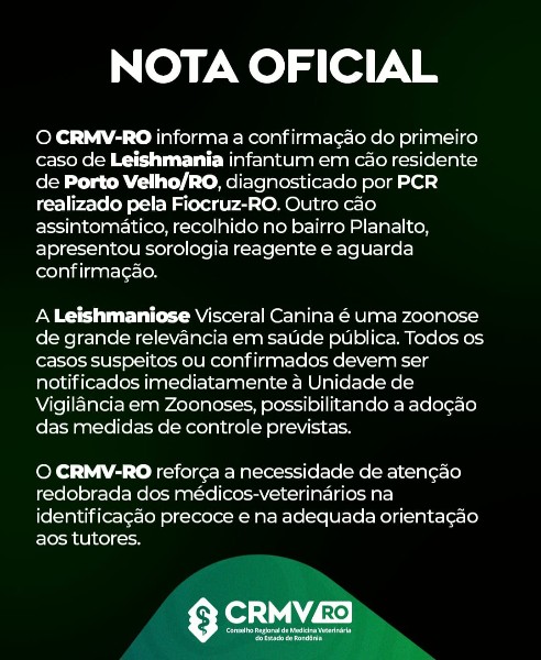 Primeiro caso de leishmaniose visceral canina é confirmado em Porto Velho pelo
CRMV