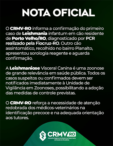Primeiro caso de leishmaniose visceral canina é confirmado em Porto Velho pelo
CRMV