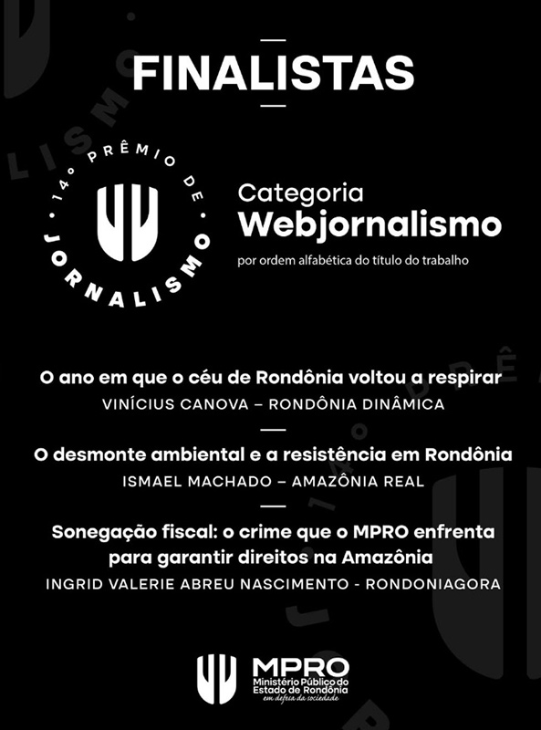 Rondoniagora está na final do 14º Prêmio de Jornalismo do MPRO; veja todos os finalistas