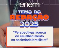 Redação do Enem 2025 aborda as perspectivas para o envelhecimento