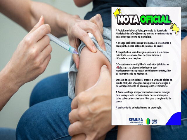 Caso de coqueluche é confirmado e mobiliza ações de saúde na capital