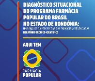 Atrasos e repasses insuficientes amea&ccedil;am Farm&aacute;cia Popular em Rond&ocirc;nia, diz estudo