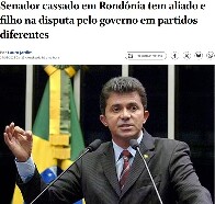Jornal O Globo destaca situa&ccedil;&atilde;o inusitada envolvendo Expedito J&uacute;nior na corrida pelo Governo de Rond&ocirc;nia