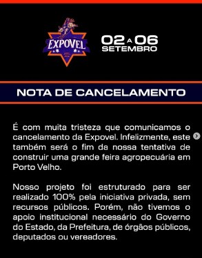 Organiza&ccedil;&atilde;o diz que n&atilde;o teve apoio, cancela a Expovel anuncia fim do projeto em Porto Velho