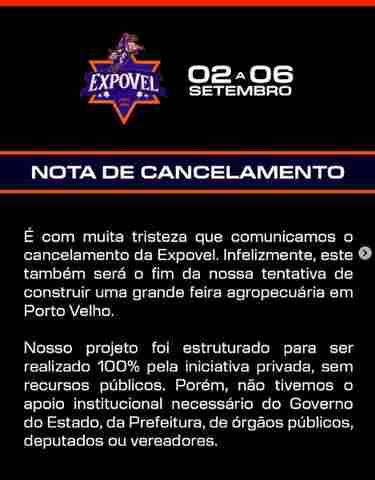 Organiza&ccedil;&atilde;o diz que n&atilde;o teve apoio, cancela a Expovel anuncia fim do projeto em Porto Velho