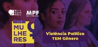 TSE intensifica preven&ccedil;&atilde;o e combate a crimes contra as mulheres
