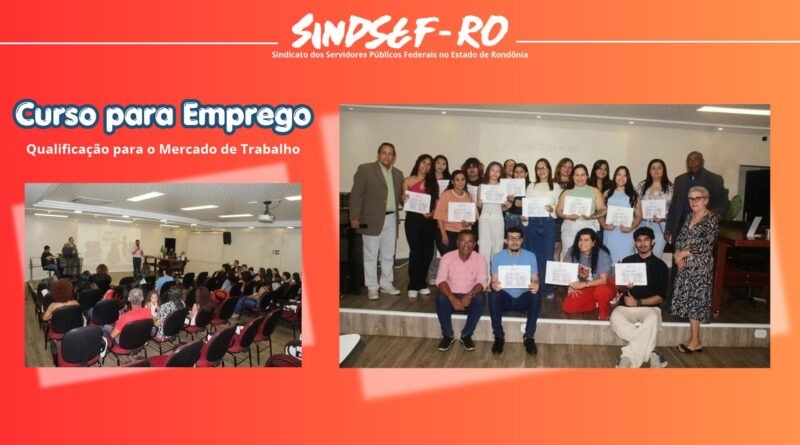 Sindsef/RO entrega certificados de curso gratuito de qualificação profissional em Porto Velho